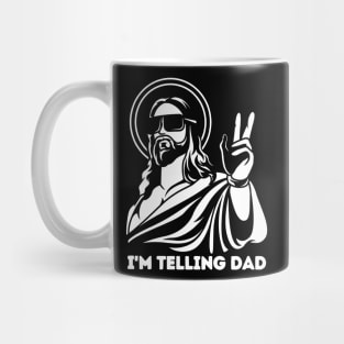 I'm Telling Dad Shirt Funny Religious Christian Jesus Meme Mug